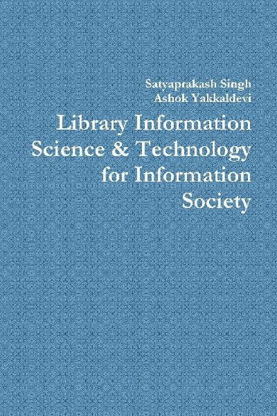 Library Information Science & Technology for Information Society