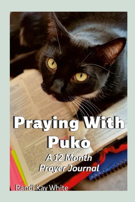 Praying With Puko: A 12-Month Prayer Journal