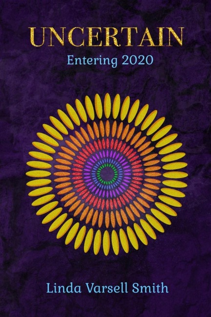 Uncertain: Entering 2020