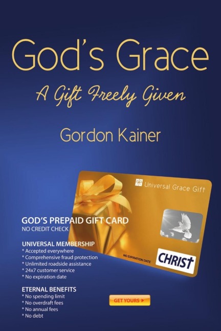 Gods Grace: A Gift Freely Given