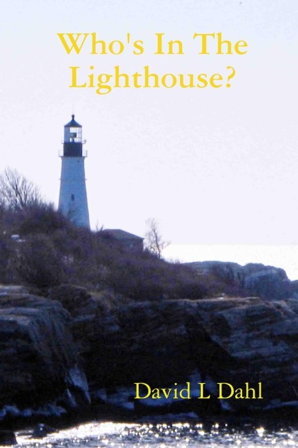 Whos In The Lighthouse?