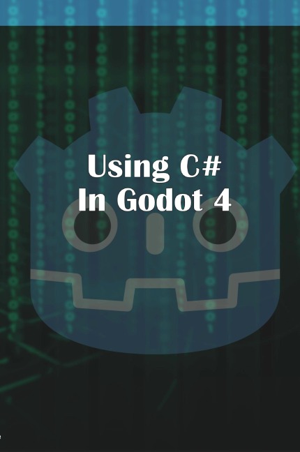 Using C Sharp in Godot 4