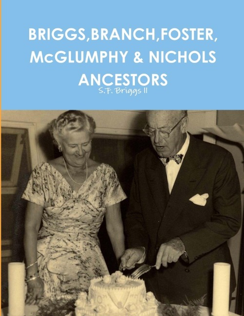 BRIGGS,BRANCH,FOSTER, McGLUMPHY & NICHOLS ANCESTORS