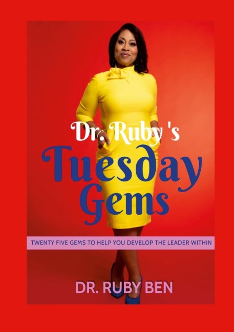 Dr. Rubys Tuesday Gems