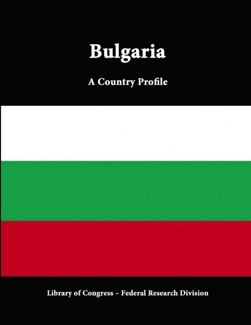 Bulgaria: A Country Profile