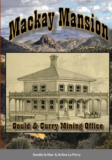 Mackay Mansion: Gould And Curry Mining Office