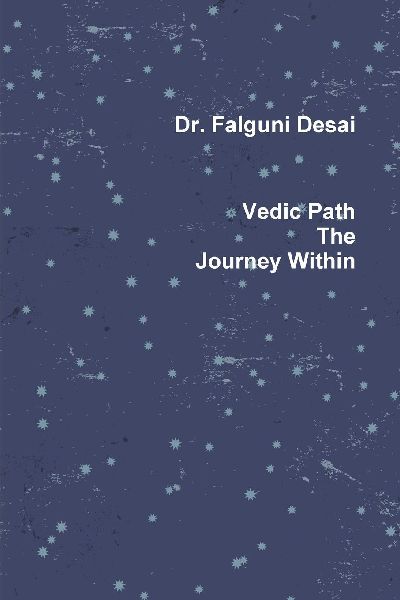 Vedic Path The Journey Within
