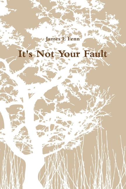 Its Not Your Fault