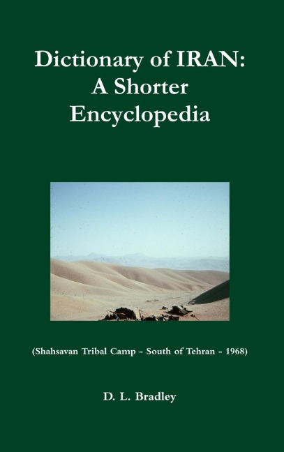 Dictionary of Iran: A Shorter Encyclopedia