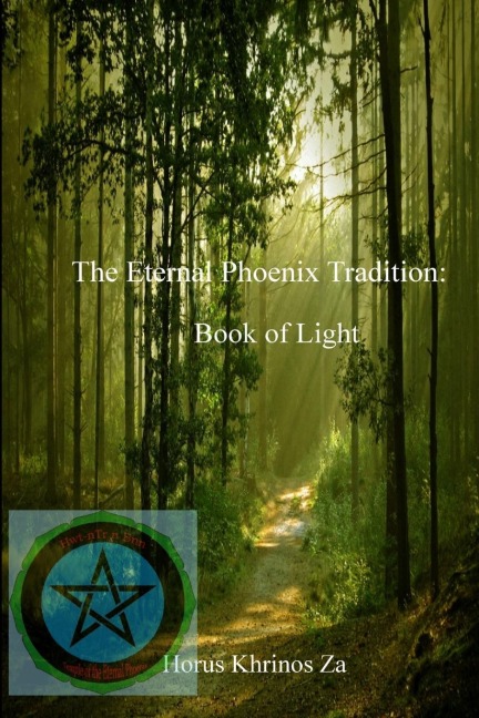 The Eternal Phoenix Tradition: Book of Light