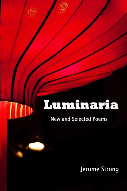 Luminaria: New and Selected Poems