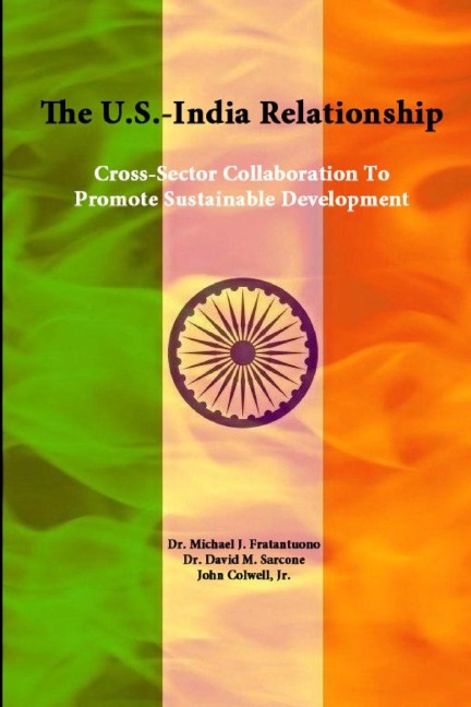 The U.S.-India Relationship: Cross-Sector Collaboration To Promote Sustainable Development