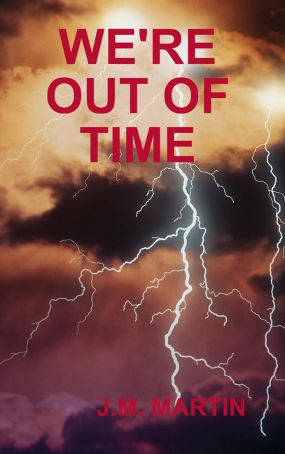 WERE OUT OF TIME