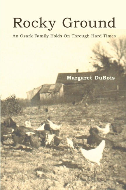 Rocky Ground: An Ozark Family Holds On Through Hard Times