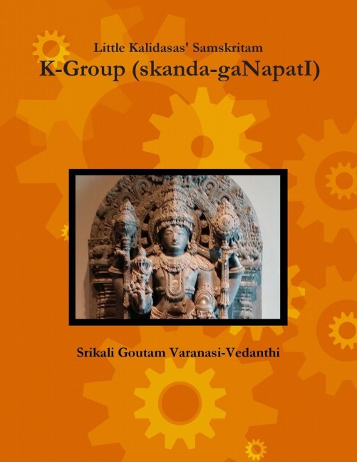 Little Kalidasas Samskritam K-Group (skanda-gaNapatI)