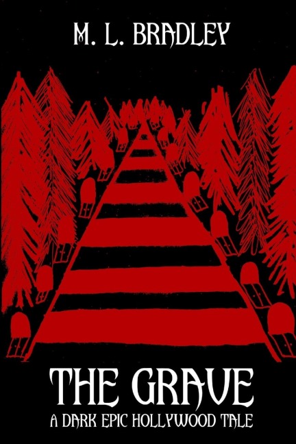 The Grave: A Dark Epic Hollywood Tale