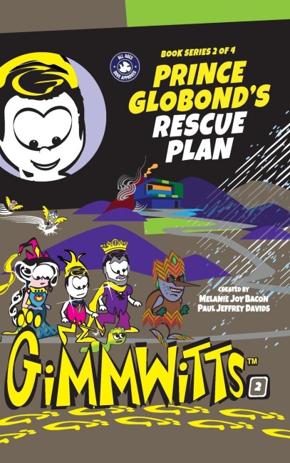 Gimmwitts: Series 2 of 4 - Prince Globonds Rescue Plan (HARDCOVER-MODERN version)