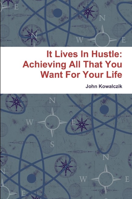 It Lives In Hustle