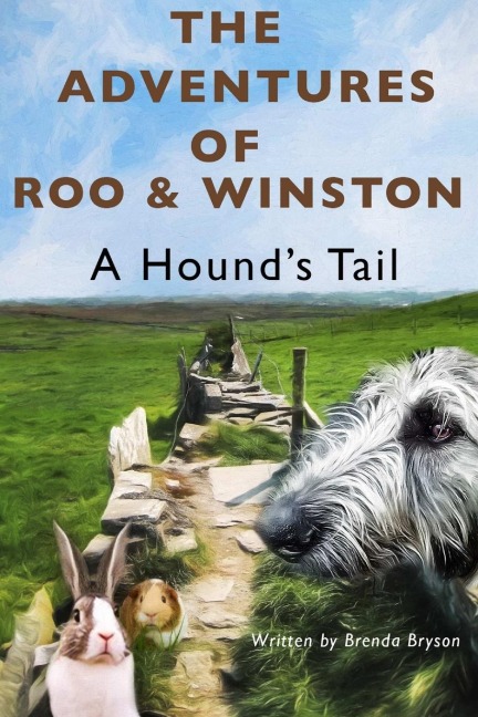 Adventure of Roo & Winston A Hounds Tail