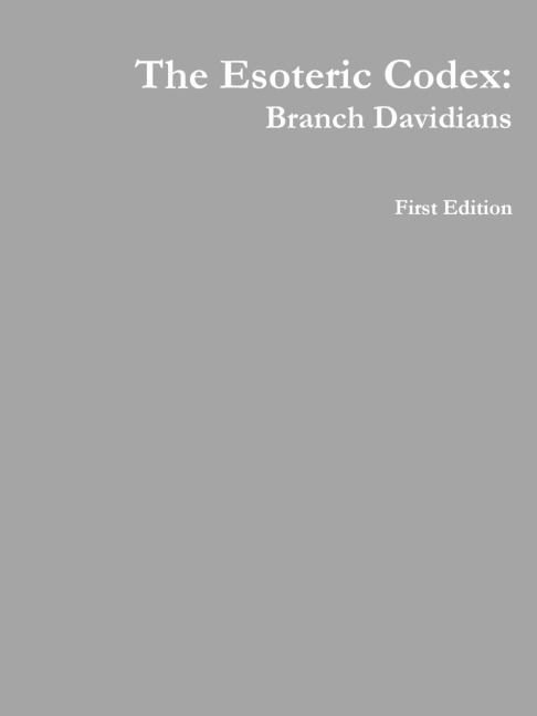 The Esoteric Codex: Branch Davidians