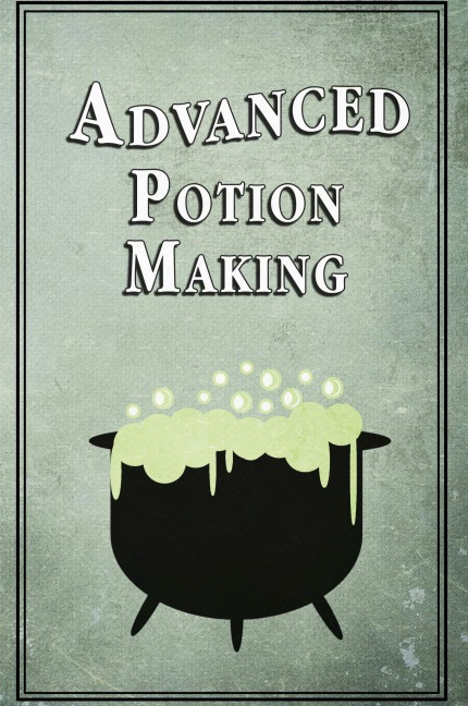 Advanced Potion Making