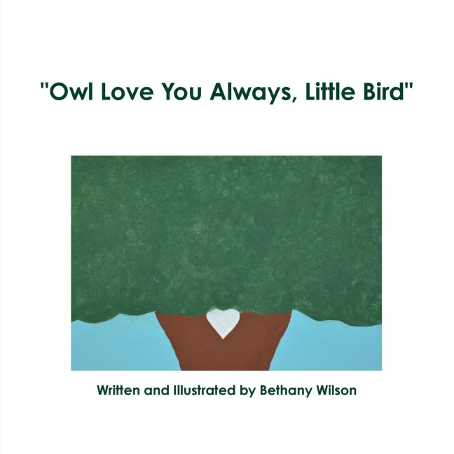 Owl Love You Always, Little Bird