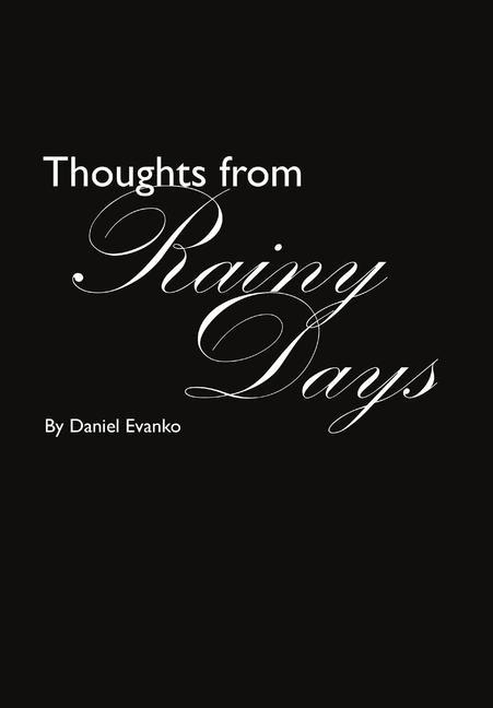Thoughts from Rainy Days