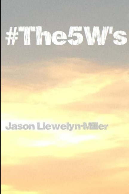 #The5Ws