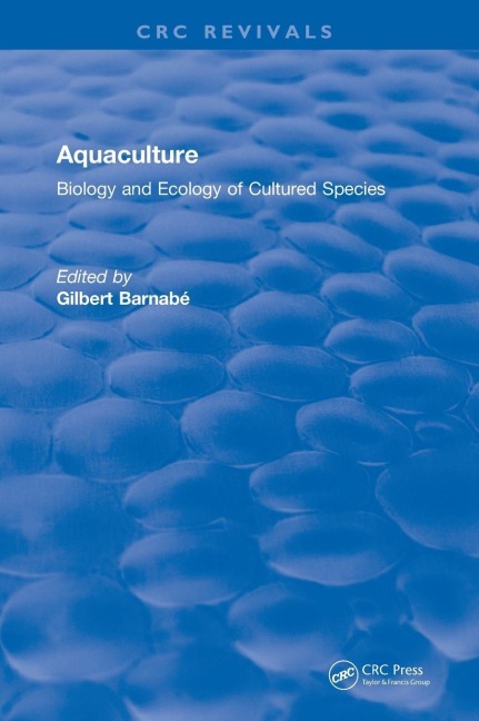 Aquaculture: Biology and Ecology of Cultured Species