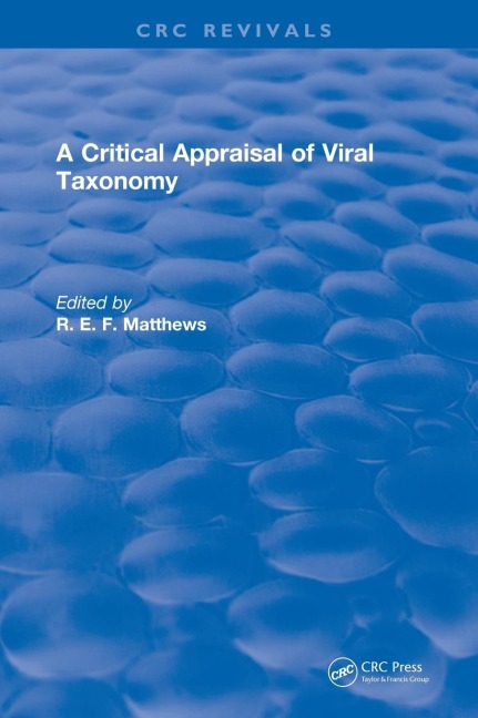 A Critical Appraisal of Viral Taxonomy