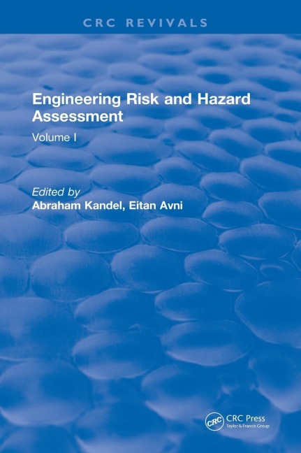 Engineering Risk and Hazard Assessment: Volume I