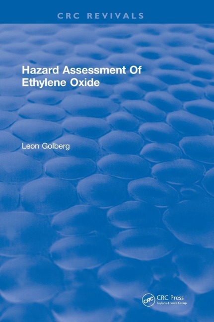 Hazard Assessment Of Ethylene Oxide
