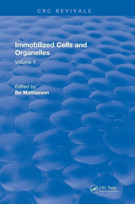 Immobilized Cells and Organelles: Volume II