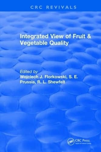 Integrated View of Fruit and Vegetable Quality International Multidisciplinary Conference