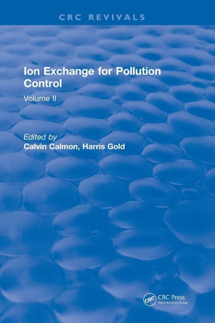 Ion Exchange Pollution Control: Volume II