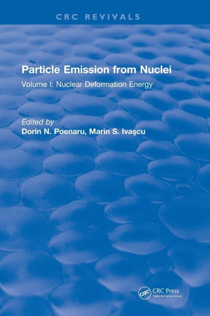 Particle Emission From Nuclei: Volume I: Nuclear Deformation Energy