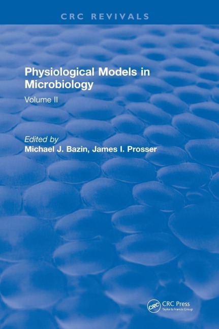 Physiological Models in Microbiology: Volume II