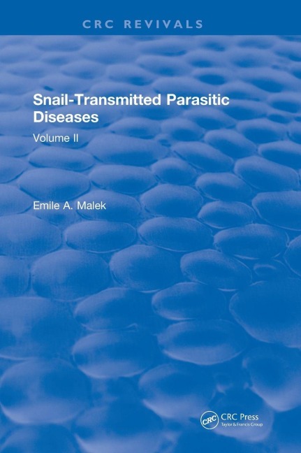 Snail Transmitted Parasitic Diseases: Volume II