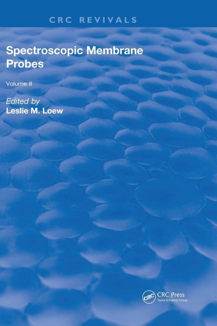 Spectroscopic Membrane Probes: Volume 2