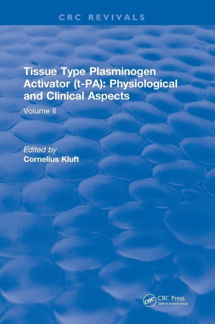 Tissue Type Plasminogen Activity: Volume II