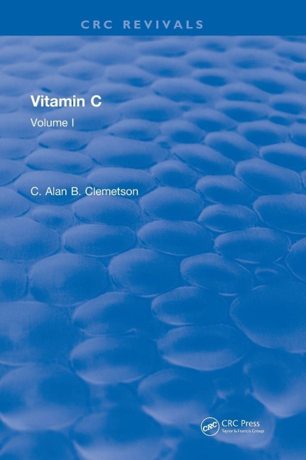 Vitamin C: Volume I