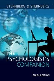 The Psychologists Companion: A Guide to Professional Success for Students, Teachers, and Researchers
