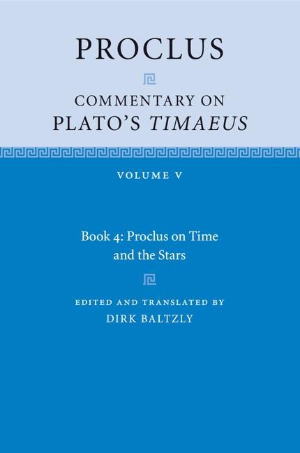 Proclus: Commentary on Plato's Timaeus