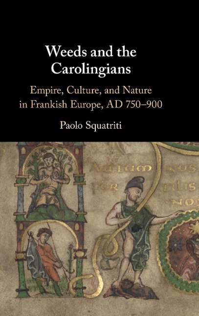 Weeds and the Carolingians