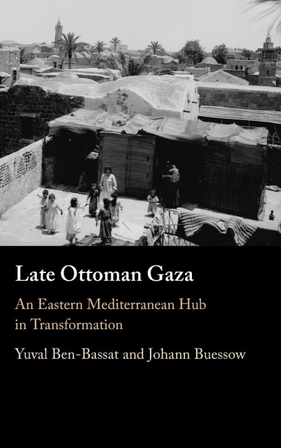 Late Ottoman Gaza