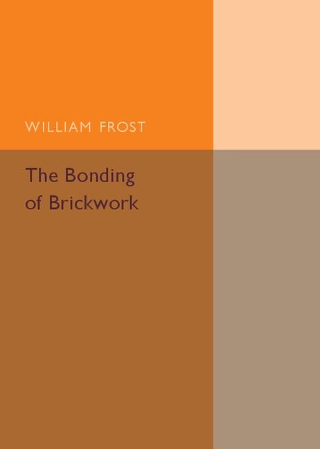 The Bonding of Brickwork