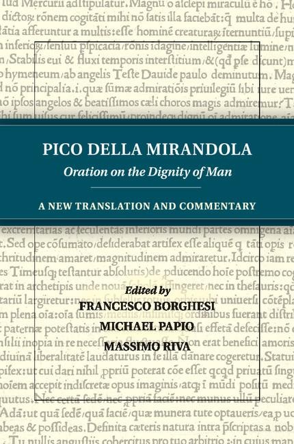 Pico della Mirandola: Oration on the Dignity of Man