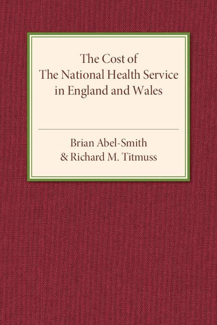 The Cost of the National Health Service in England and Wales