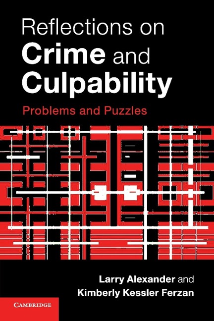 Reflections on Crime and Culpability