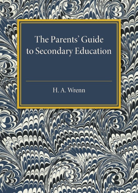 The Parents Guide to Secondary Education